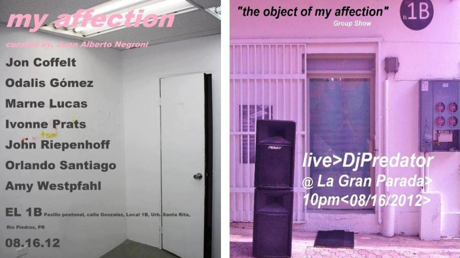 Exposición Colectiva "The Object of My Affection"